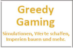 Online Spiele Lk. Ortenaukreis - Simulationen - Greedy Gaming